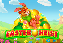 EASTER HEIST